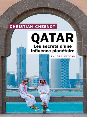 cover image of Le Qatar en 100 questions